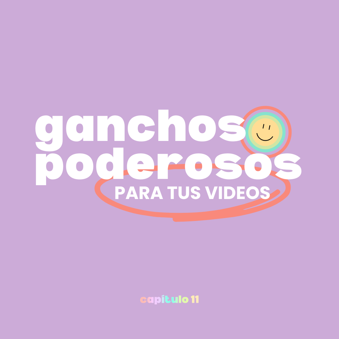 FREEBIE: GANCHOS PODEROSOS PARA TUS VIDEOS